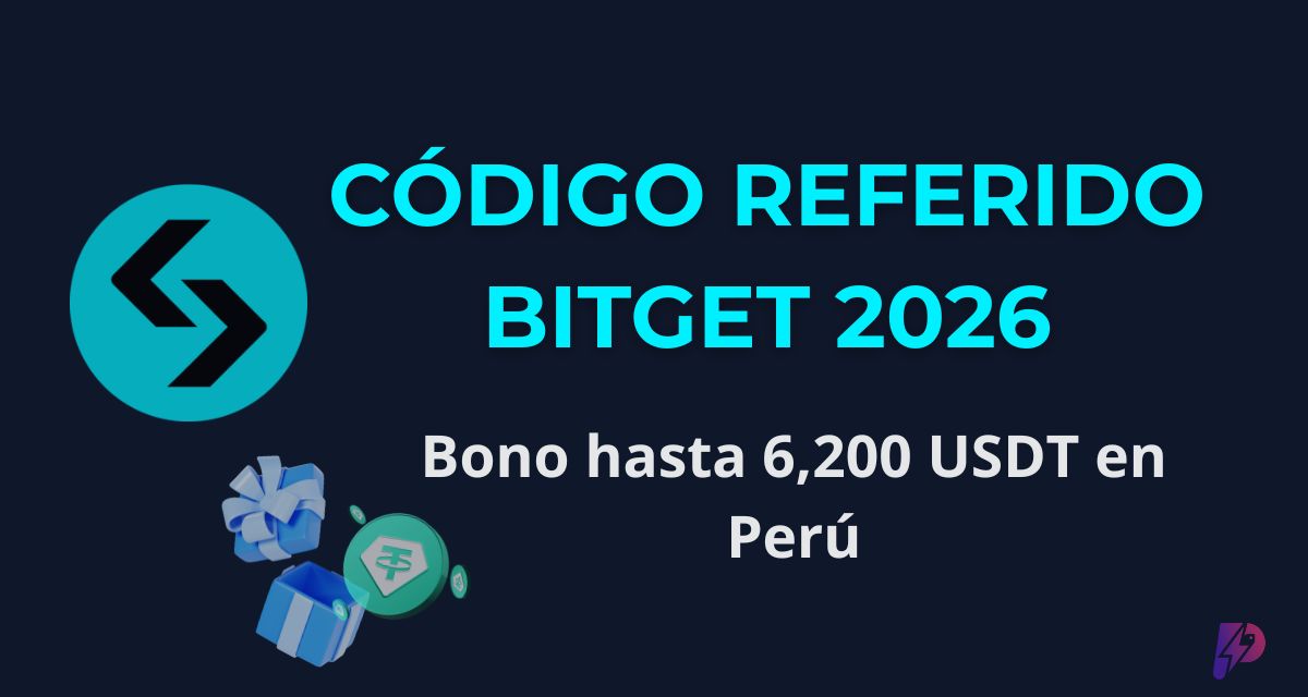 Código Referido Bitget Perú 2026 → Bono de Hasta 6,200 USDT