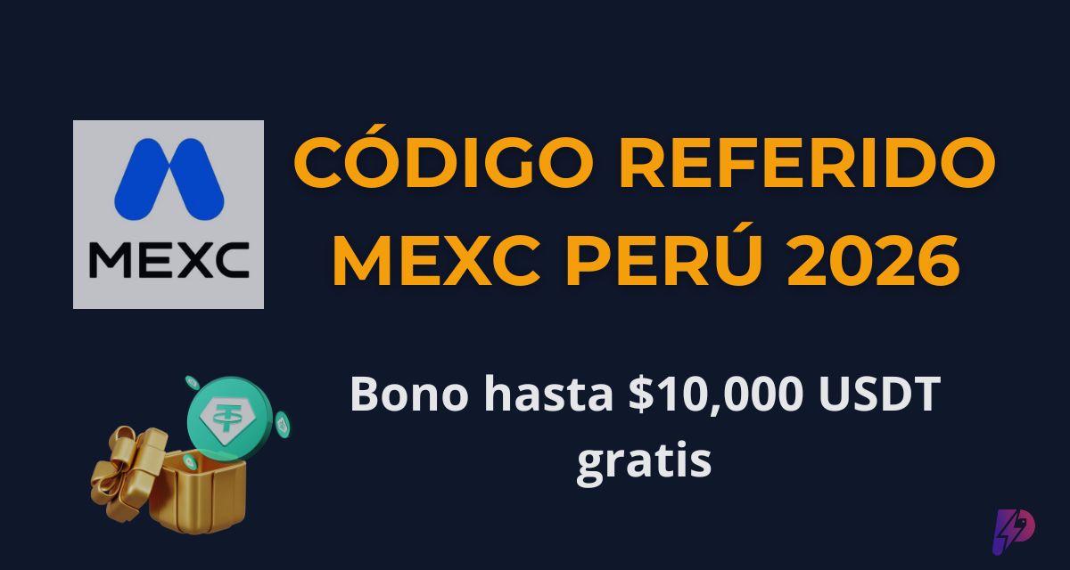 Código Referido MEXC Perú 2026: Bono hasta $10,000 USDT en Recompensas