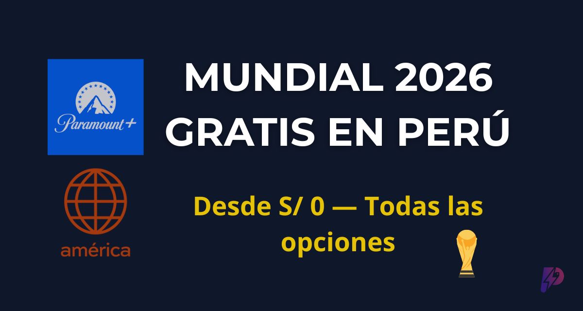 Dónde Ver el Mundial 2026 Gratis en Perú