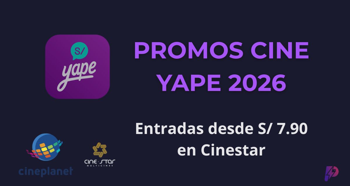 Yape Promos Cine 2026: Entradas desde S/ 7.90 en Cinestar y Cineplanet